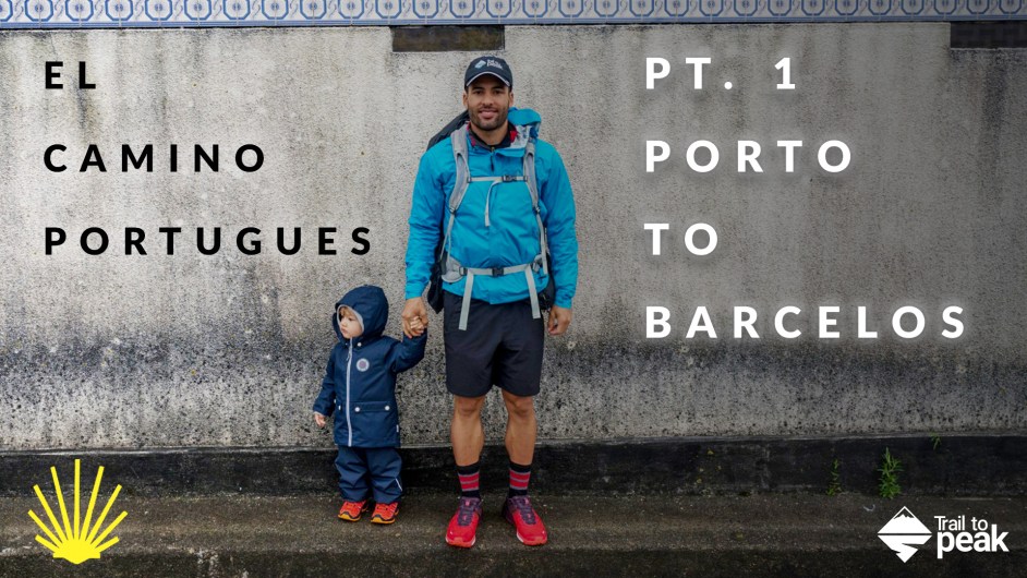 The Camino Portuguese: Porto to Barcelos (Pt. 1)